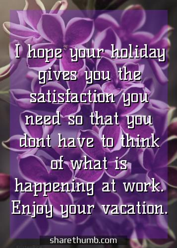 wishing you a wonderful vacation